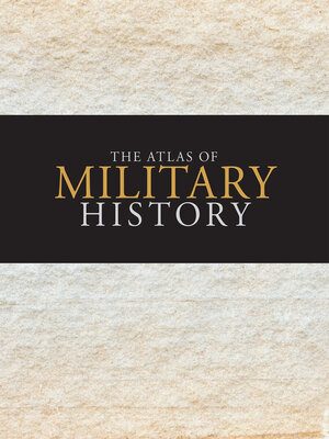 cover image of The Atlas of Military History